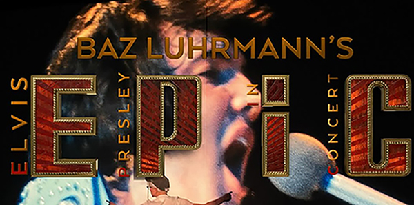 Baz Luhrmann's EPIC