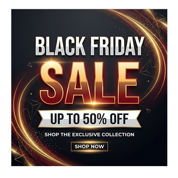 BLACK FRIDAY SALE