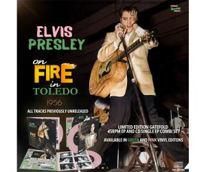 Elvis Presley - On Fire In Toledo - Various Vinyl Colours 45rpm & CD 3