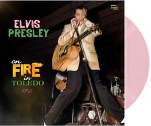 Elvis Presley - On Fire In Toledo - Various Vinyl Colours 45rpm & CD 2