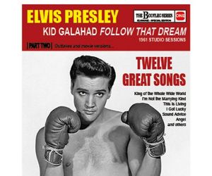Elvis Presley - Kid Galahad Follow That Dream - part one & two - 2 CD 1