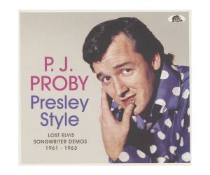 Elvis Presley (related) - P.J. Proby - Lost Elvis Songwriters Demos Volume 1 - CD 1