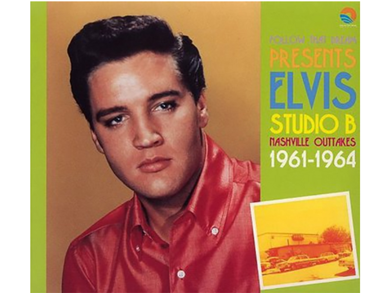Studio B Nashville Outtakes 1961-1964 - FTD - Follow That Dream * 1 COPY ONLY