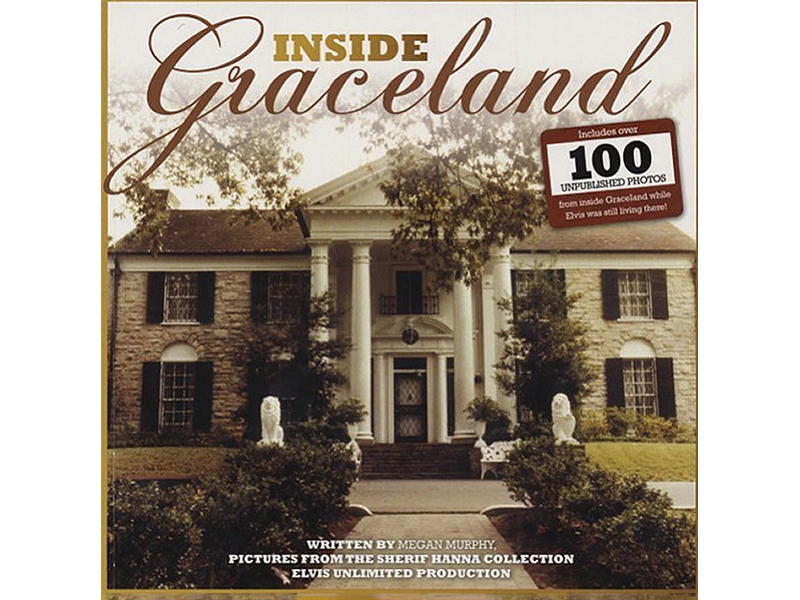 Elvis Presley - Inside Graceland - Book 1st edition
