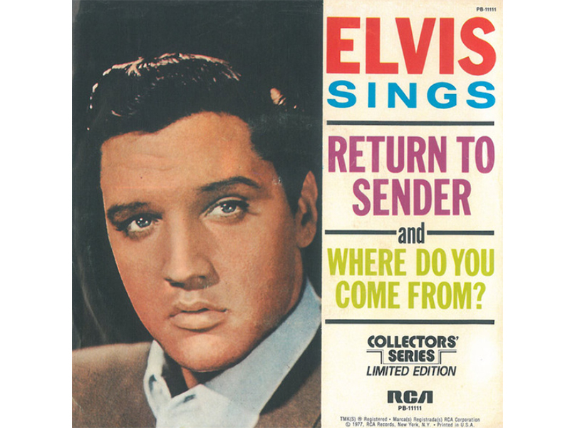 Elvis Presley - Return To Sender - Where Do You Come From - 45 RPM