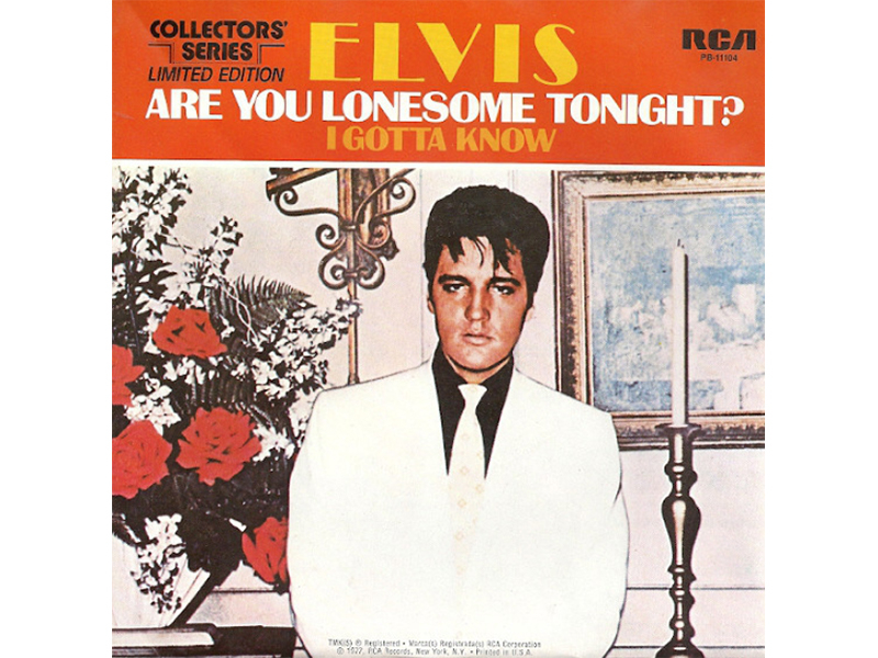 Elvis Presley - Are You Lonesome Tonight - I Gotta Know - 45 RPM