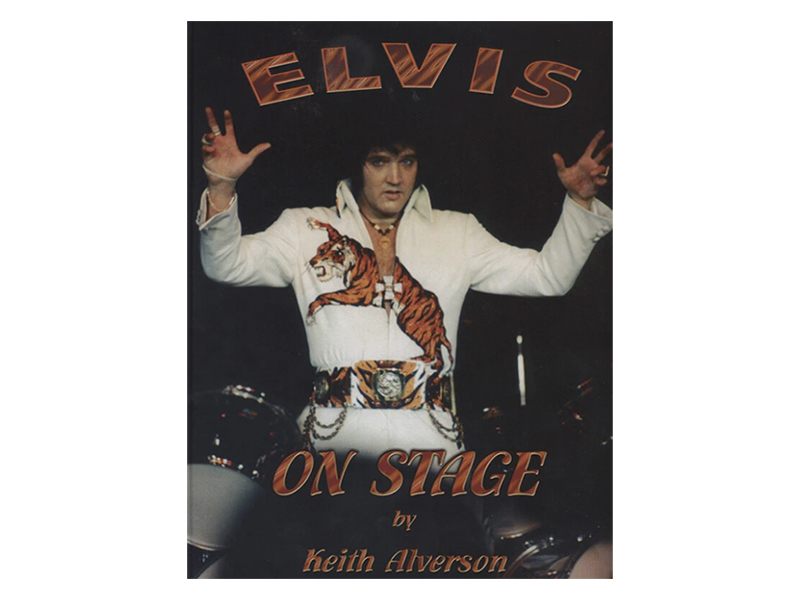 Elvis Presley - On Stage - Keith Alverson - Book